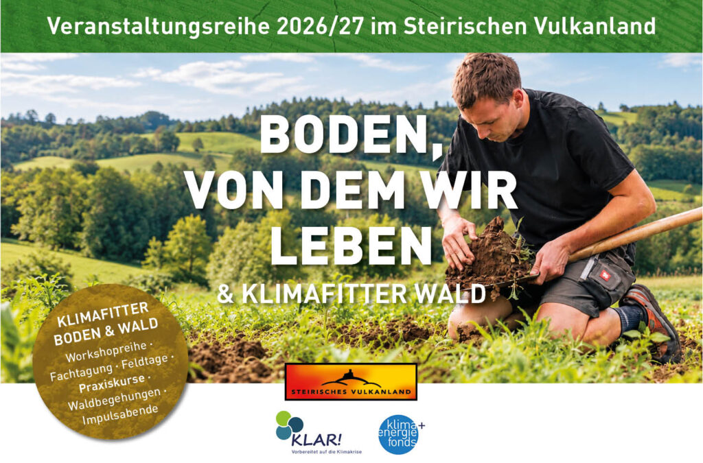 Boden, von dem wir leben & Klimafitter Wald