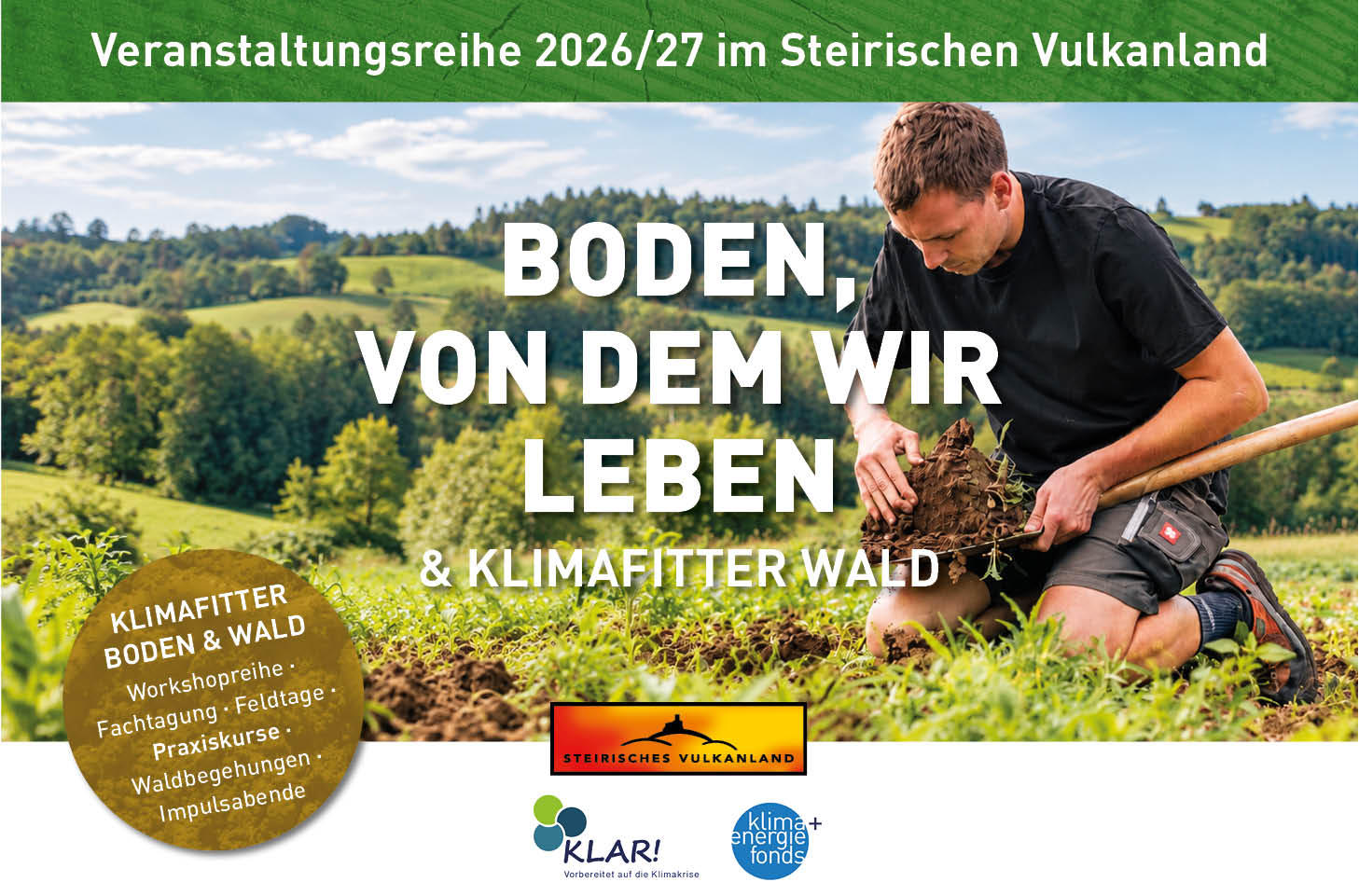 Boden, von dem wir leben & Klimafitter Wald